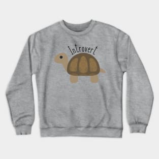 Introvert Tortoise Cute Crewneck Sweatshirt